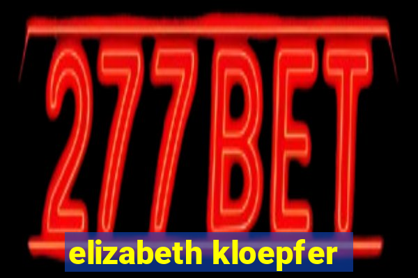 elizabeth kloepfer